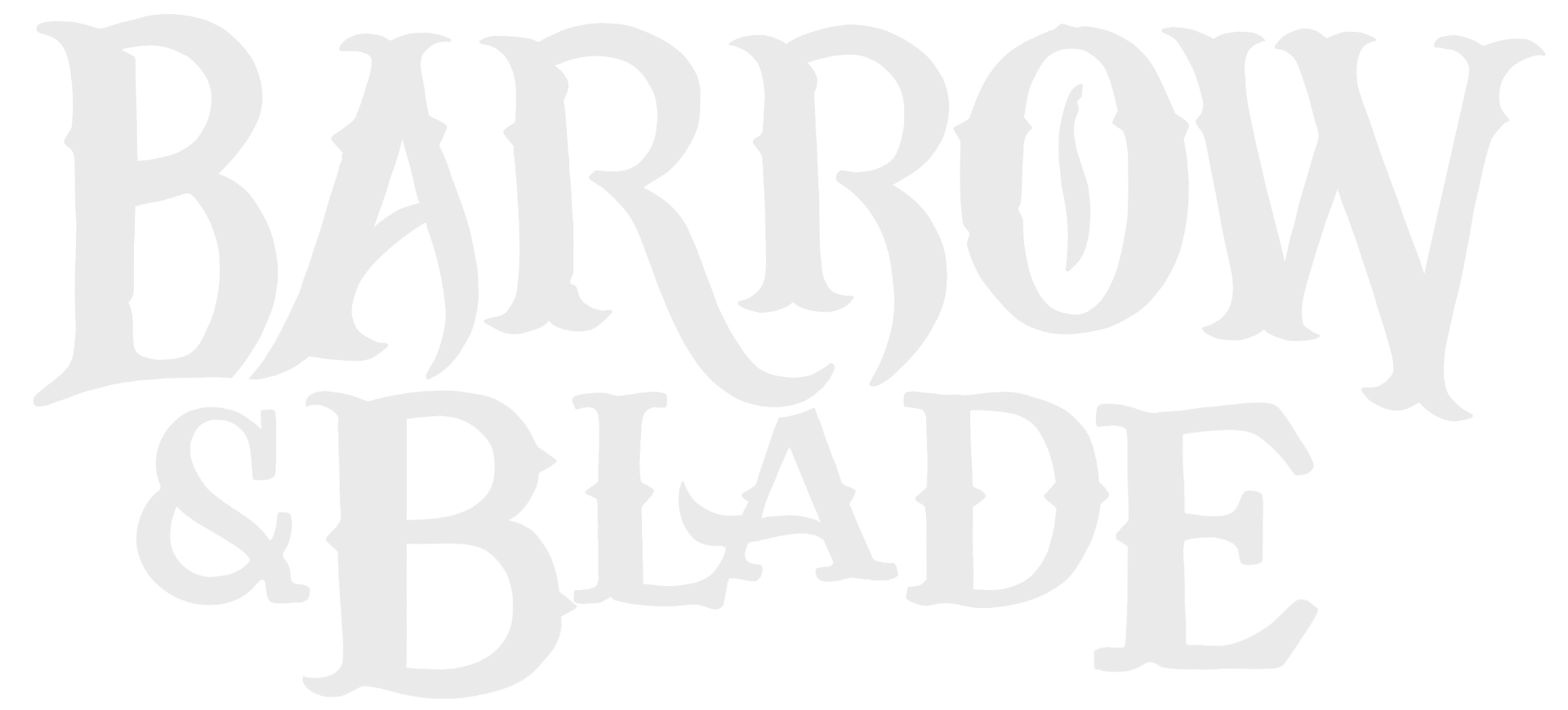 Barrow and Blade
